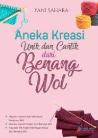 Image of Aneka Kreasi Unik dan Cantik dari Benang Wol