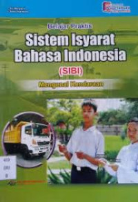 Image of Belajar Praktis Sistem Isyarat Bahasa Indonesia (SIBI) : Mengenal Kendaraan
