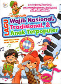 Image of Kumpulan Lagu Wajib Nasional, Tradisional, & Anak Terpopuler