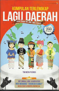 Image of Kumpulan Terlengkap Lagu Daerah : untuk pelajar SD, SMP, SMA & Umum