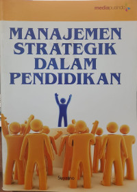 Image of Manajemen Strategik Dalam Pendidikan